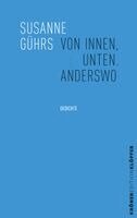 Susanne Gührs - Von innen, unten. Anderswo, Inbunden. Tillgänglighet: Lägg i varukorg