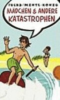 Mdchen & andere Katastrophen