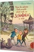 Wenn der geheime Park erwacht, nehmt euch vor Schabalu in Acht