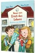 Neues vom Ernst des Lebens