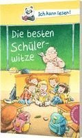 Ich kann lesen!: Die besten Schlerwitze