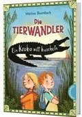Die Tierwandler 3: Ein Kroko will kuscheln