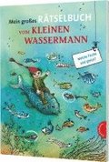 Der kleine Wassermann: Mein groes Rtselbuch vom kleinen Wassermann