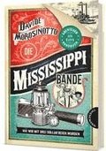 Die Mississippi-Bande
