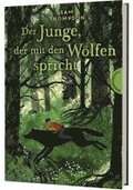 Der Junge, der mit den Wlfen spricht