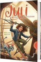 Wieland Freund - Juli im Land der Zeitgeister, Inbunden