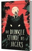 Die dunkle Stunde des Jgers