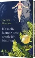 Steven Herrick - Ich weiß, heute Nacht werde ich träumen, Inbunden. Tillgänglighet: Lägg i varukorg
