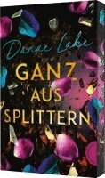 Danae Lake - Ganz aus Splittern, Häftad