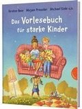 Das Vorlesebuch f�r starke Kinder