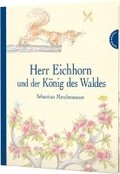 Herr Eichhorn und der K�nig des Waldes