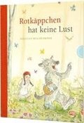 Rotkappchen hat keine Lust