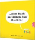 Dieses Buch auf keinen Fall ablecken! (Es ist voller Bakterien)