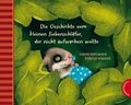 Der kleine Siebenschl�fer 2: Die Geschichte vom kleinen Siebenschl�fer, der nicht aufwachen wollte