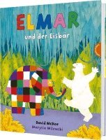 David McKee - Elmar: Elmar und der Eisbär, Inbunden