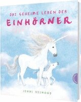 Jenni Desmond - Das geheime Leben der Einhörner, Inbunden. Tillgänglighet: Lägg i varukorg