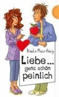 Liebe... ganz schn peinlich
