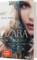 Julia Dippel - Izara 2: Stille Wasser, Inbunden