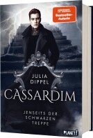 Julia Dippel - Cassardim 2: Jenseits der Schwarzen Treppe, Inbunden