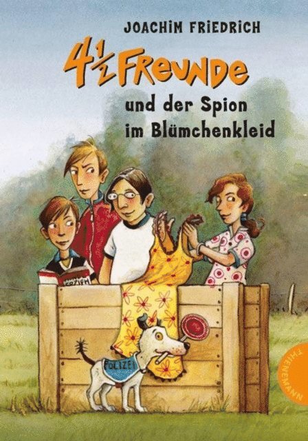 Joachim Friedrich - 4 1/2 Freunde 19: 4 ½ Freunde und der Spion im Blümchenkleid, E-bok