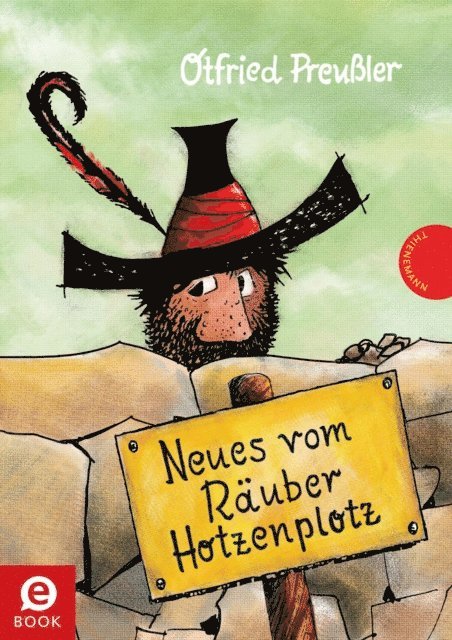 Otfried Preuler - Der Räuber Hotzenplotz 2: Neues vom Räuber Hotzenplotz, E-bok