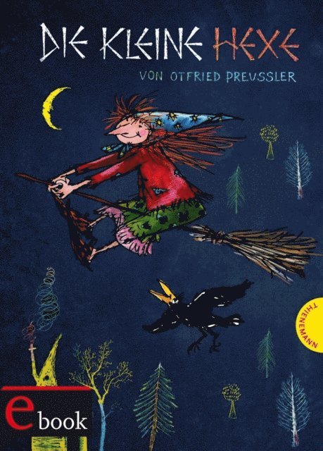 Otfried Preuler - Die kleine Hexe: Die kleine Hexe, E-bok