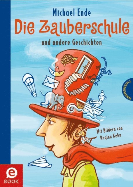 Michael Ende - Die Zauberschule, E-bok