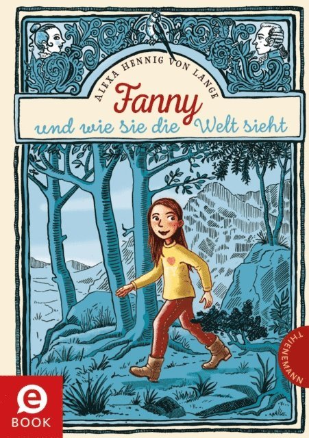 Alexa Hennig von Lange - Fanny oder wie sie die Welt sieht, E-bok