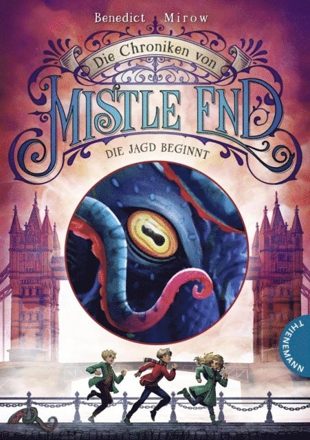 Benedict Mirow - Die Chroniken von Mistle End 2: Die Jagd beginnt, E-bok