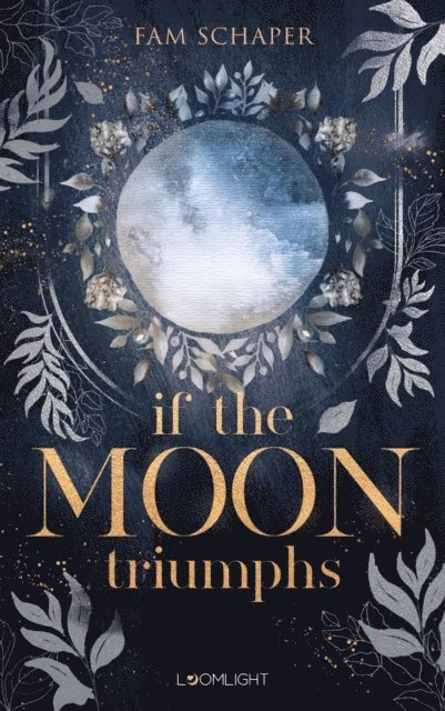 Fam Schaper - If the Moon Triumphs, E-bok