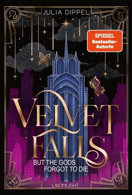 Julia Dippel - Velvet-Dilogie 1: Velvet Falls, but the Gods forgot to die, E-bok