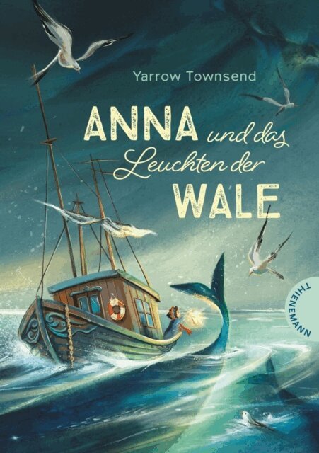 Yarrow Townsend - Anna und das Leuchten der Wale, E-bok