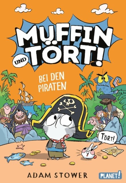 Adam Stower - Muffin und Tort! 3: Bei den Piraten, E-bok