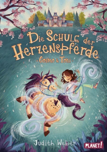 Judith Weber - Die Schule der Herzenspferde 1: Cosmo & Toni, E-bok