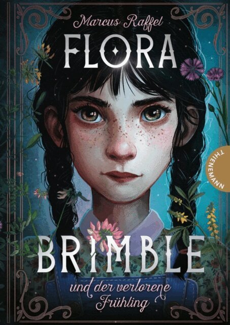 Marcus Raffel - Flora Brimble und der verlorene Fruhling, E-bok
