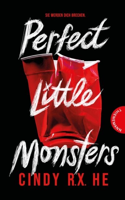 Cindy R. X. He - Perfect Little Monsters, E-bok