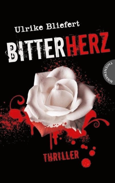 Ulrike Bliefert - Bitterherz, E-bok