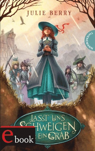 Julie Berry - Lasst uns schweigen wie ein Grab!, E-bok