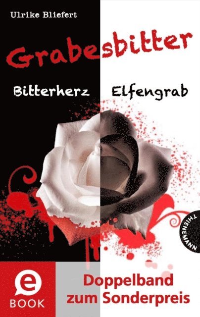 Ulrike Bliefert - Grabesbitter (Doppelband zum Sonderpreis), E-bok