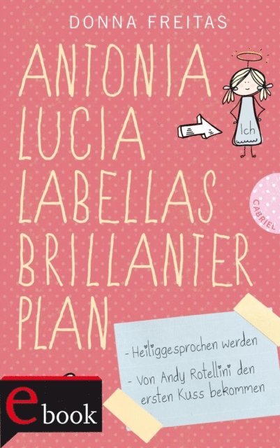 Donna Freitas - Antonia Lucia Labellas brillanter Plan, E-bok