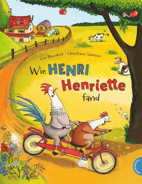 Cee Neudert - Henri und Henriette 1: Wie Henri Henriette fand, E-bok