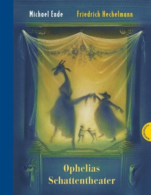 Michael Ende - Ophelias Schattentheater, E-bok