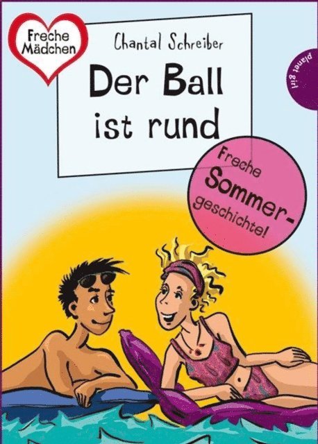 Chantal Schreiber - Sommer, Sonne, Ferienliebe - Der Ball ist rund, E-bok