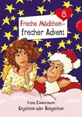 Freche Mÿdchen - frecher Advent
