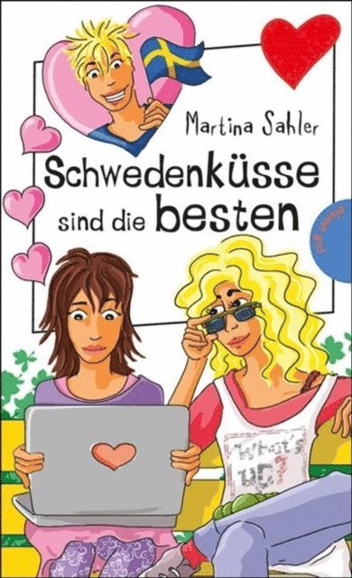 Martina Sahler - Schwedenküsse sind die besten, E-bok