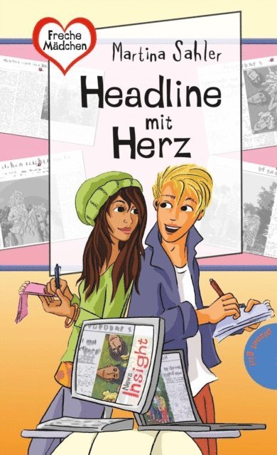 Martina Sahler - Freche Mädchen – freche Bücher!: Headline mit Herz, E-bok