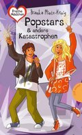 Freche Mÿdchen ? freche Bücher!: Popstars & andere Katastrophen