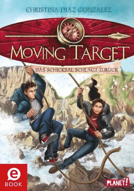 Christina Diaz Gonzalez - Moving Target 2: Das Schicksal schlägt zurück, E-bok