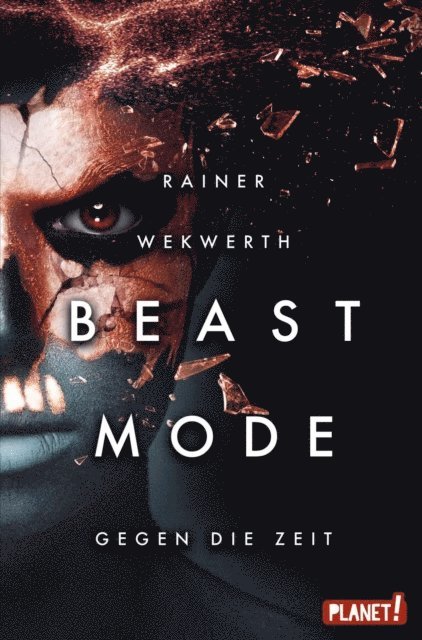 Rainer Wekwerth - Beastmode 2: Gegen die Zeit, E-bok