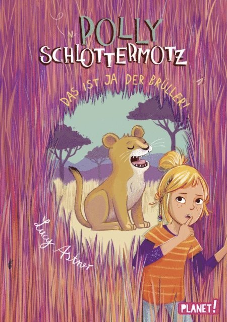 Lucy Astner - Polly Schlottermotz 6: Das ist ja der Brüller!, E-bok